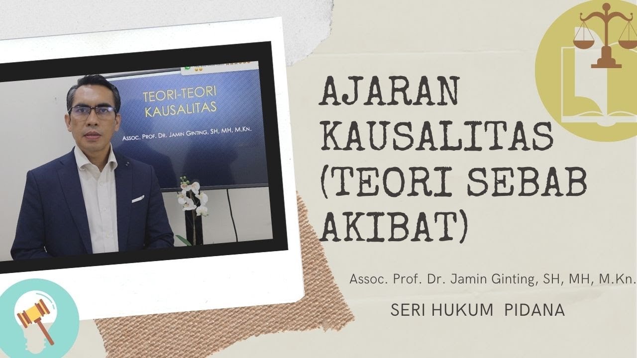 TEORI KAUSALITAS ATAU SEBAB AKIBAT