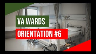 VA Wards Orientation  - Rounding and Post Rounding Workflow