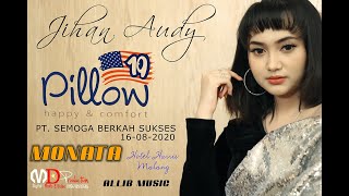 MONATA-Loss Dol-Jihan Audy