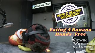 World Record Wednesday - Eating A Banana Without Using Your Hands