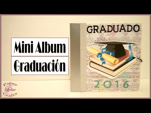 Video: Cómo Hacer Un álbum De Graduación