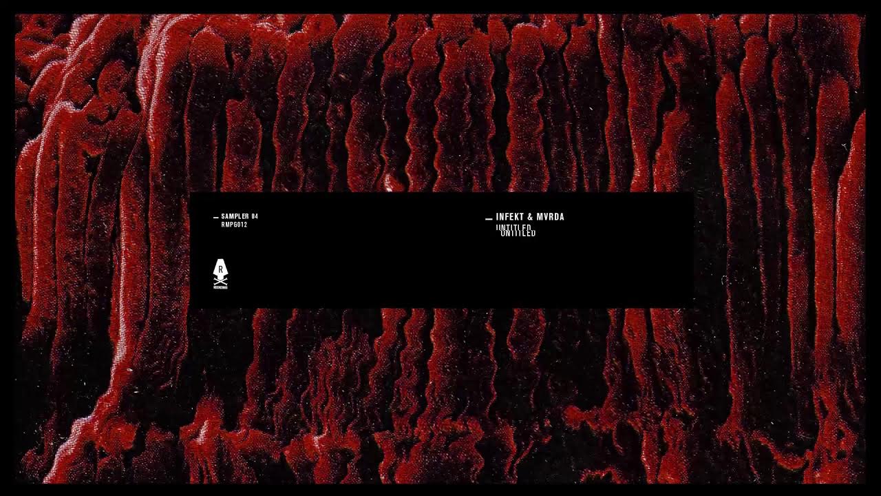 Infekt & MVRDA - Untitled Infekt & MVRDA - Untitled