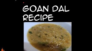 Goan dal recipe / Goan vegetarian lentil curry/red dal curry recipe/konkani style dal curry.