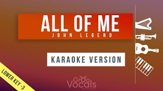 All Of Me  John Legend  Lower Key 3  Karaoke Version  Strings U0026 Piano