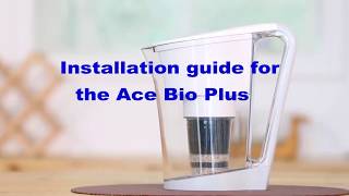 Ace Bio Plus product installation