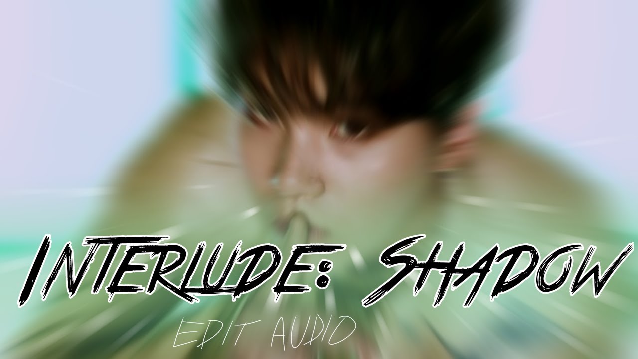 BTS (방탄소년단) - Interlude: Shadow [edit audio] - YouTube