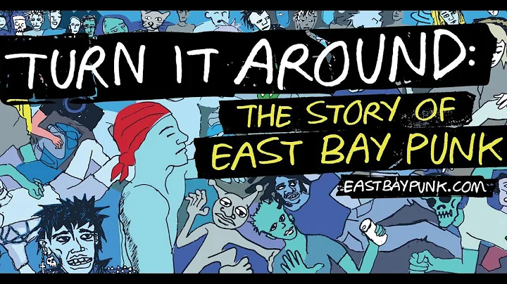 Turn It Around: The Story of East Bay Punk (2017)