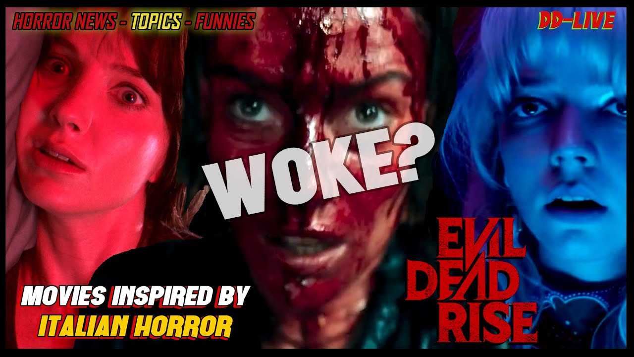 DDLIVE #81: Woke Evil Dead Rise?  + 10 Italian Horror INSPIRED Movies