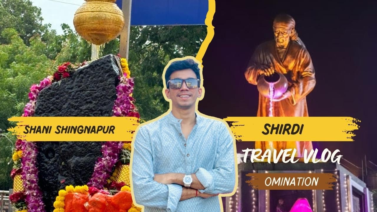 SHIRDI TRAVEL VLOG | Cinematic Journey with Friends | SHANI SHINGNAPUR DARSHAN 🧿🙏🏻