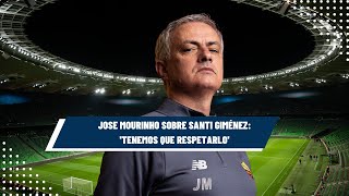 José Mourinho hablo sobre Santi Giménez y esto fue algo de lo que dijo