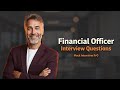 Common Financial Officer Interview Questions [Best Answers &amp; Tips]