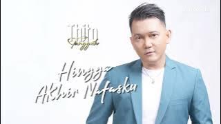 Thito Tangguh - Hingga Akhir Nafasku (Official Lyric Video)