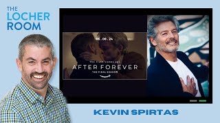 Emmy Award-winner Kevin Spirtas on After Forever&#39;s Final Season