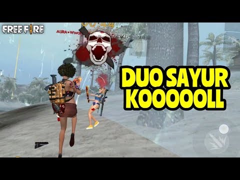 DUO SAYUR KOL MAIN BARENG!! MUSUH AUTO KICEP!! - GARENA FREE FIRE