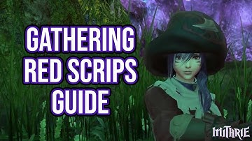 FFXIV 3.0 0740 Gathering Red Scrips Guide