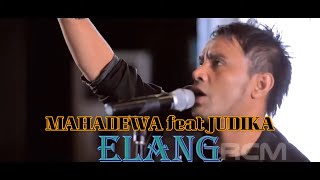 MAHADEWA feat JUDIKA ELANG