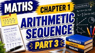 10TH  STATE  || MATHS || CHAPTER  1  || ARITHMETIC SEQUENCE  || PART 3