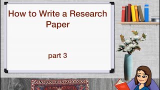 How to Write a Research Paper 3: Writing Thesis Statement and Outline