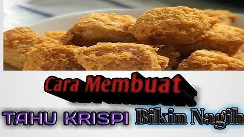 Thumbnail of Cara Membuat Tahu Tetap Krispi Meskipun Sudah Dingin