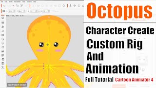 How to create a character Octopus in cartoon animator 4