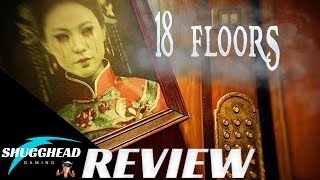 18 Floors PSVR Review: No Spoilers ahead.. | PS4 Pro Gameplay Footage