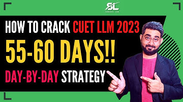 How to crack CUET (PG) LLM  2023 in 55-60 Days | CUET 2023 LLM LAW | BHU LLM 2023 | DU LLM 2023