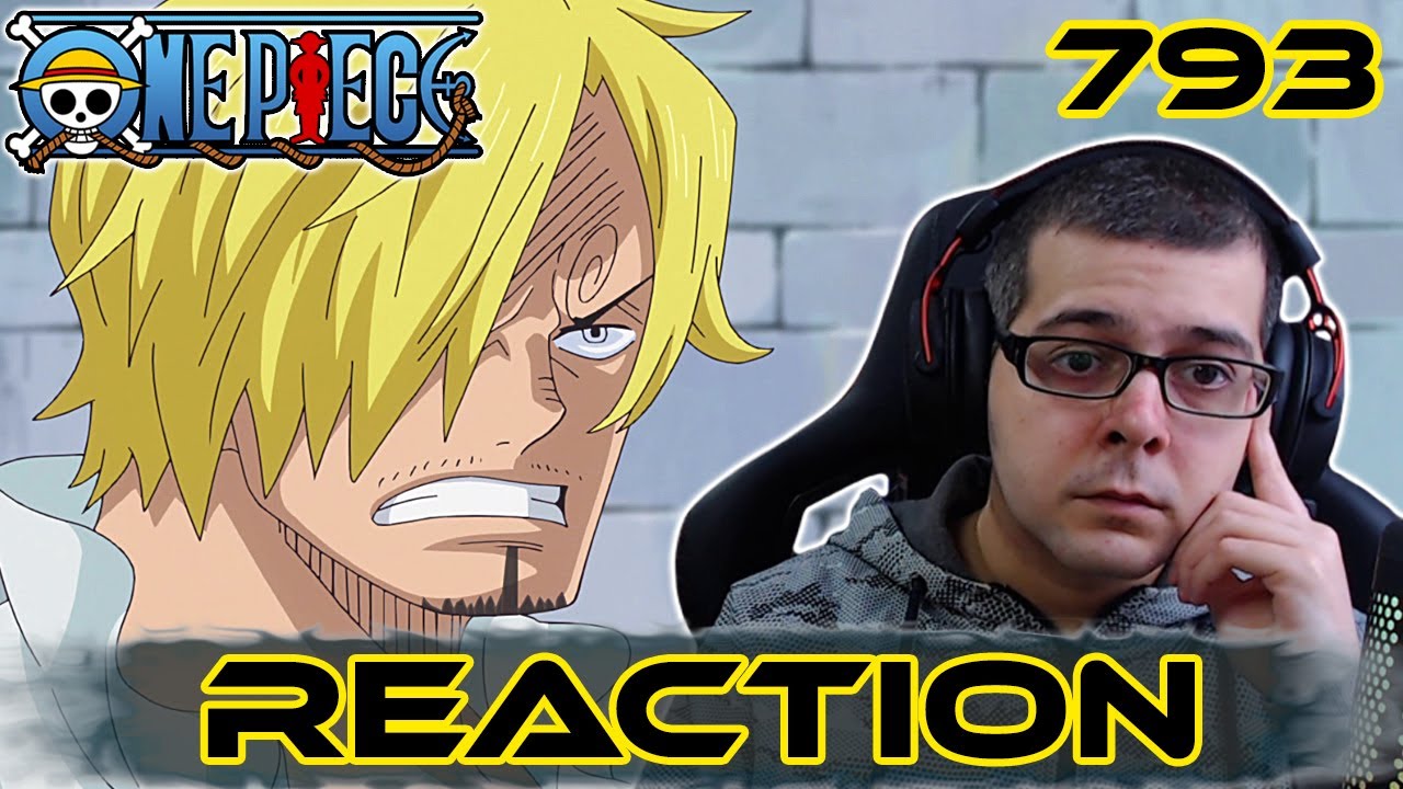 One Piece Episode 793 Reaction So Sad Youtube