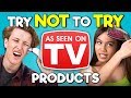 Teens React To Try Not To Try Challenge - As Seen On TV Products