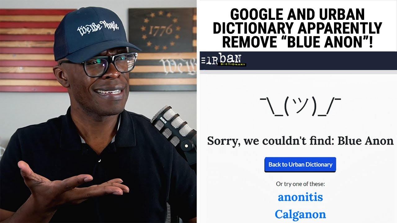 Urban Dictionary REMOVED "Blue Anon" From Its Website. WHY? - YouTube