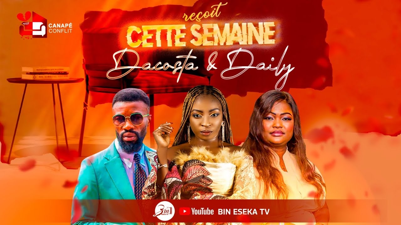 🔴 CANAPÉ CONFLIT  S1. COUPLE | DACOSTA ET DAILY  en feux ❤️‍🔥💥💯💫