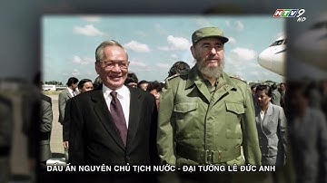 (HTV) Dấu ấn nguyên Chủ tịch nước,  Đại tướng Lê Đức Anh 1920   2019