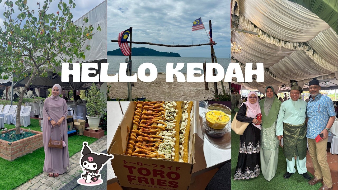 finally going to Kedah!!! school holiday 😆🤍