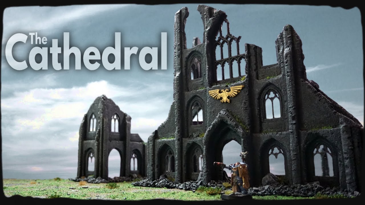 Build Your Own 40K Ruined Cathedral : DIY Warhammer Terrain