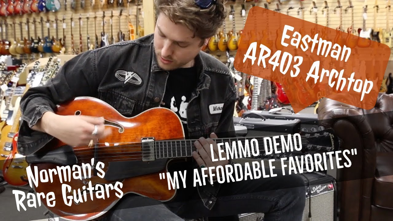 LEMMO DEMO: Eastman AR403 Archtop | Norman's Rare Guitars