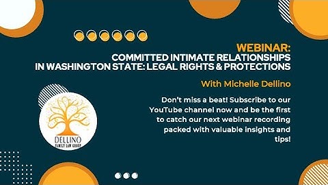 Committed Intimate Relationships in Washington State | DFLG Webinar