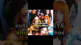 Ranking cutest KATSEYE SHIP names #shorts #viralshorts #katseye #kpop #kpopshorts