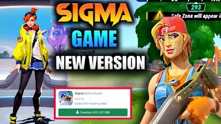SIGMA GAME NEW VERSION 1:0:113 DOWNLOAD LINK|  | SIGMA LATEST UPDATES| OPENING PROBLEM SOLVE....
