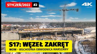 S17 Węzeł Zakręt Z Drona 4K, Styczeń 2022, Aktualny Stan Prac, Wow