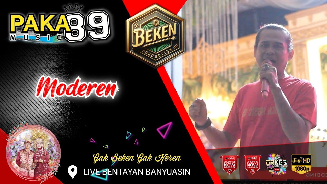 Paka 89 Music | Moderen | Live Bentayan Banyuasin | WD Dilla And Rendi | Beken Production