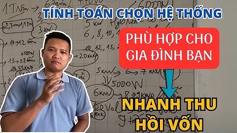 Cách tính toán công suất dàn pin năng lượng mặt trời phù hợp với tiền điện để nhanh thu hồi vốn