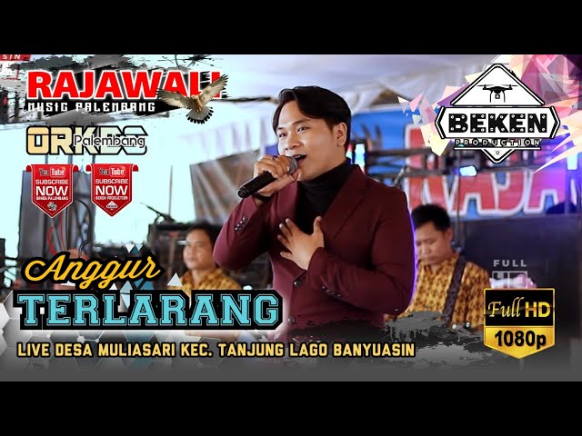 Rajawali Music | Anggur Terlarang | Rangga KDI | Live Muliasari Tanjung Lago | WD Lilis And Hanif class=