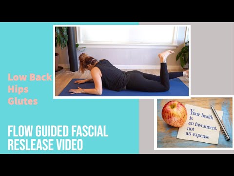 Guided Fascial Release Sequence for Low Back and Hips