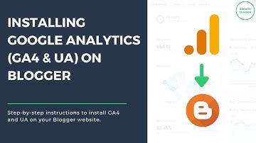 Install Google Analytics 4 on Blogger in Under 2.5 Minutes Including UA: 3 Methods