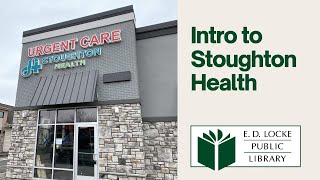 Intro to Stoughton Health Urgent Care