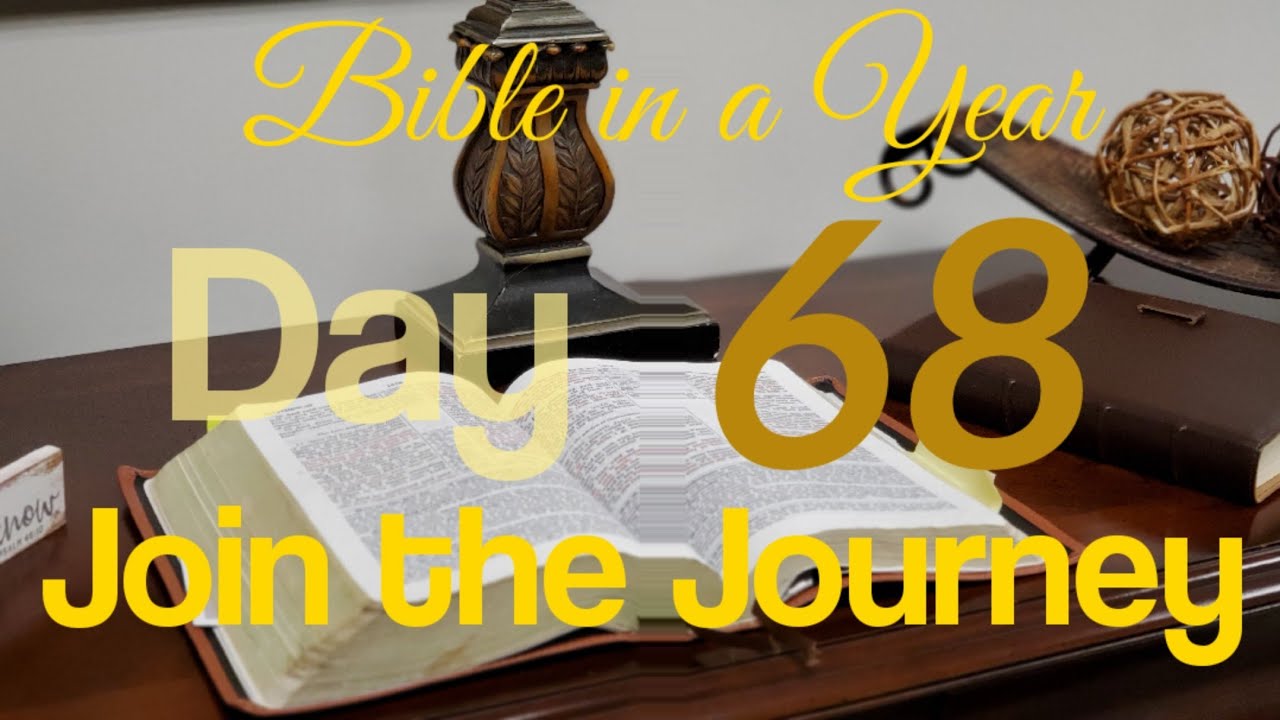 Bible in a Year: Day 68 - YouTube
