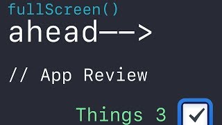 Things 3 - App Review - In-Depth