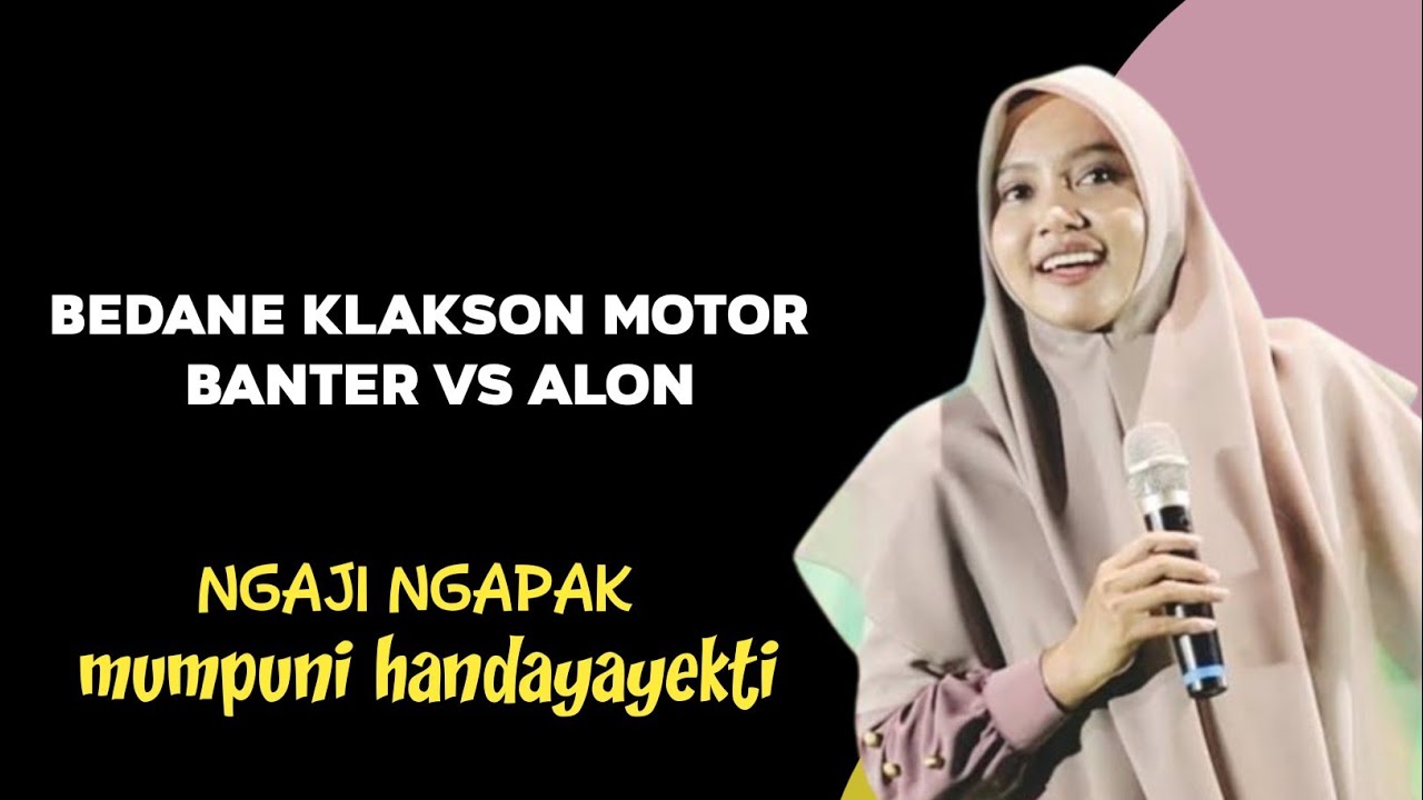 bedane klakson motor banter karo alon || pengajian bersama ustadzah mumpuni terbaru 2026
