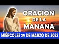 💖Oración De La Manana  De Hoy Miércoles 29 De Marzo | ESCUCHA ESTE SALMO Y OBSERVA LO QUE PASA!