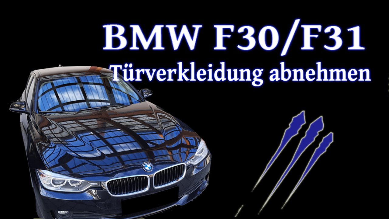 BMW F30, F31 Türverkleidung abbauen - Tutorial 