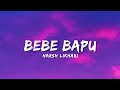 Bebe bapu  harsh likhari lyrics  lyrical bam panjabi